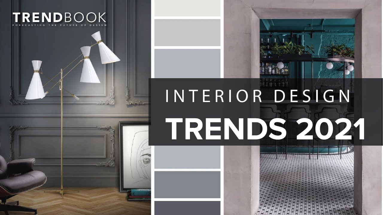 Interior Design Trends 2021